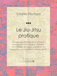 Le Jiu-Jitsu pratique