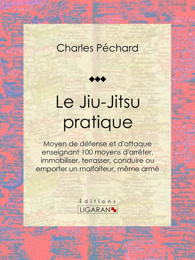 Book cover for Le Jiu-Jitsu pratique