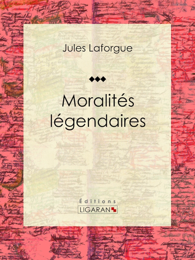 Book cover for Moralités légendaires