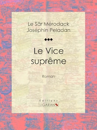 Le Vice suprême