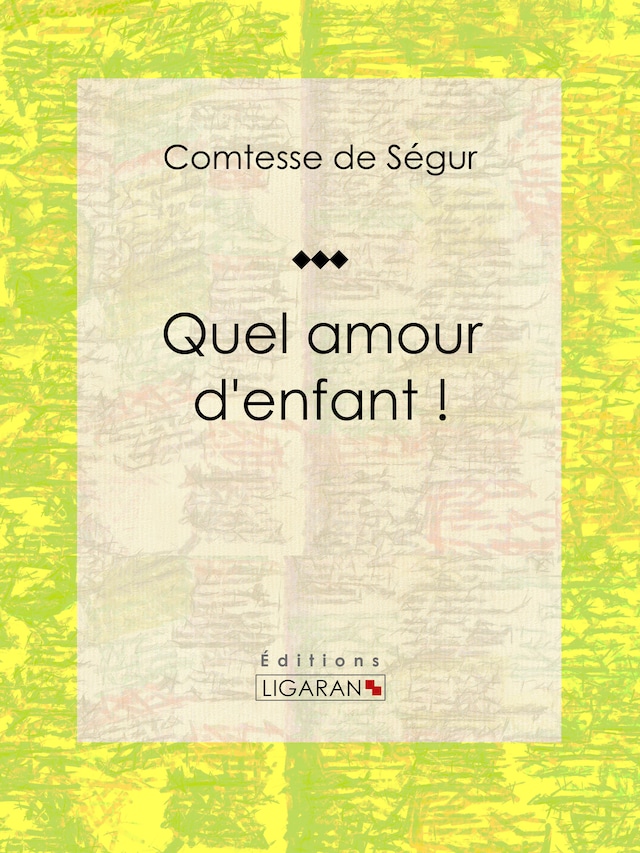 Book cover for Quel amour d'enfant !