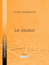 Le Joueur