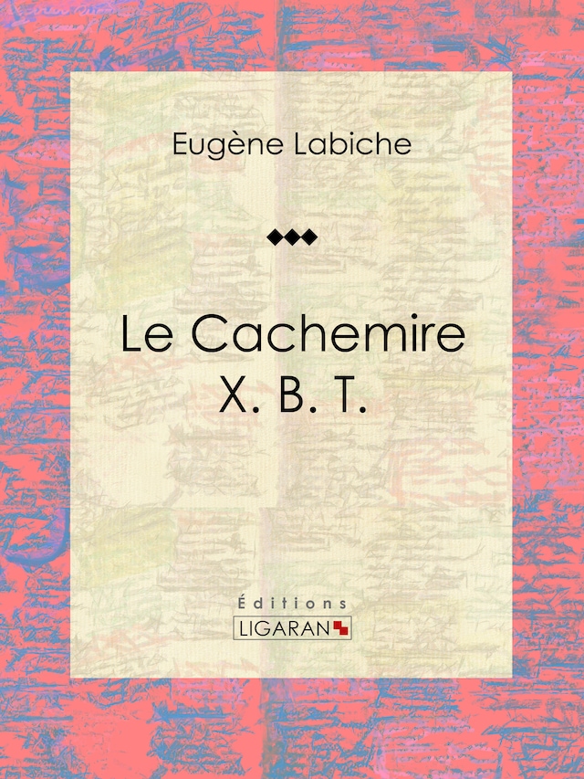 Book cover for Le Cachemire X. B. T.