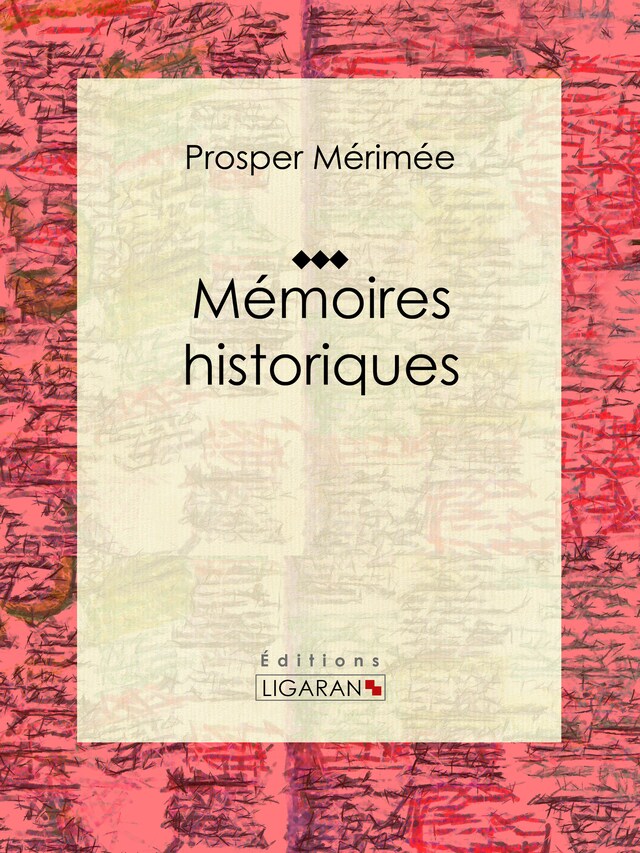 Book cover for Mémoires historiques