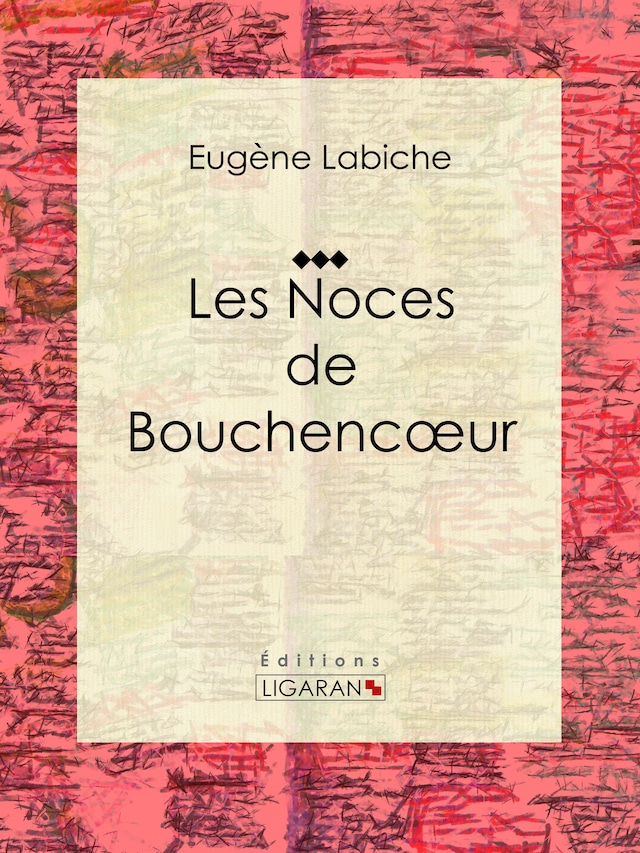 Bogomslag for Les Noces de Bouchencoeur