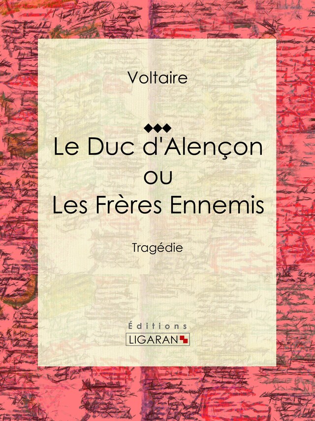 Book cover for Le Duc d'Alençon ou Les Frères ennemis