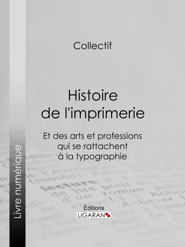 Kirjankansi teokselle Histoire de l'imprimerie et des arts et professions qui se rattachent à la typographie…