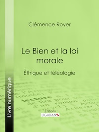 Le Bien et la loi morale