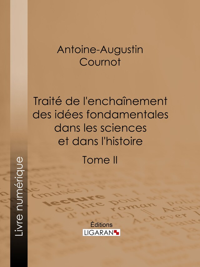 Kirjankansi teokselle Traité de l'enchaînement des idées fondamentales dans les sciences et dans l'histoire