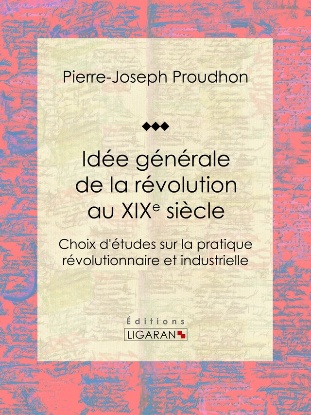 Buchcover für Idée générale de la révolution au XIXe siècle
