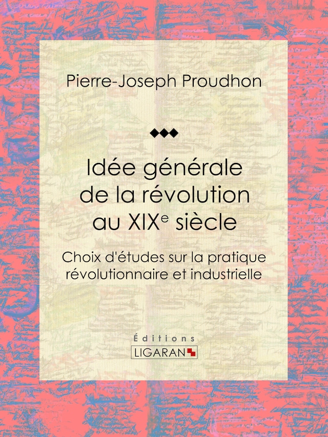 Book cover for Idée générale de la révolution au XIXe siècle