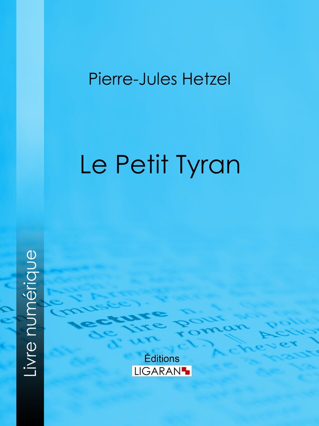 Book cover for Le Petit tyran