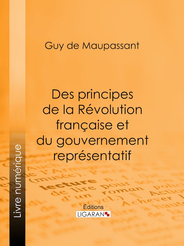 Okładka książki dla Des principes de la Révolution Française et du gouvernement représentatif