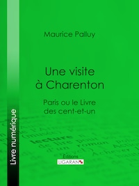 Une visite à Charenton