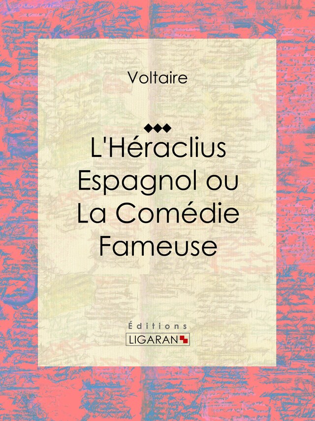 Book cover for L'Héraclius Espagnol ou La Comédie Fameuse