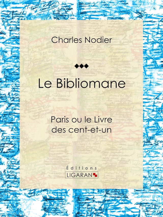Book cover for Le Bibliomane