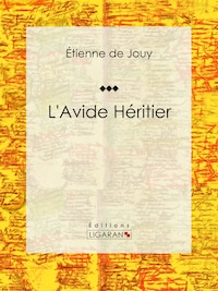 L'Avide héritier