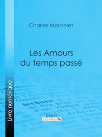 Les Amours du temps passé