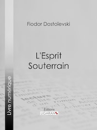 L'Esprit Souterrain