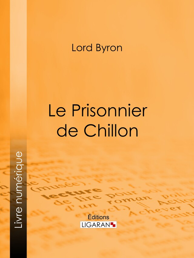 Book cover for Le Prisonnier de Chillon