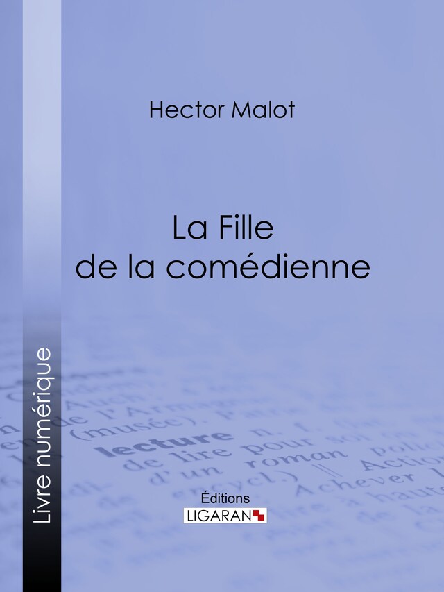 Copertina del libro per La Fille de la comédienne