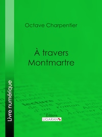 A travers Montmartre