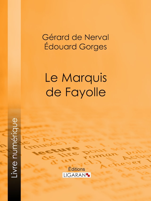 Book cover for Le Marquis de Fayolle