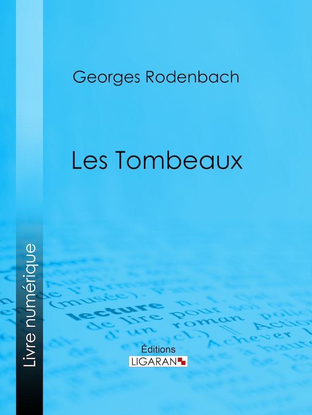 Kirjankansi teokselle Les Tombeaux