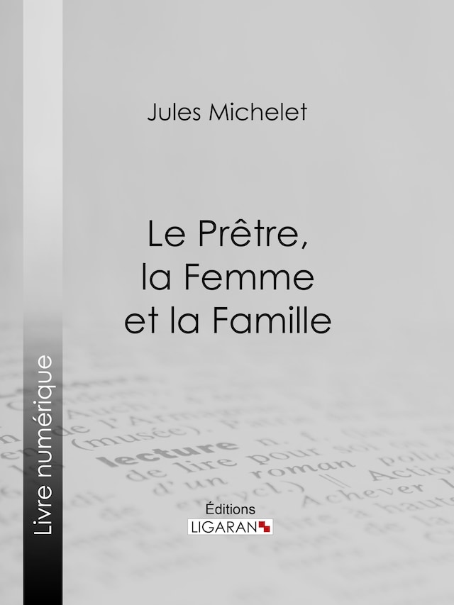 Book cover for Le Prêtre, la Femme et la Famille