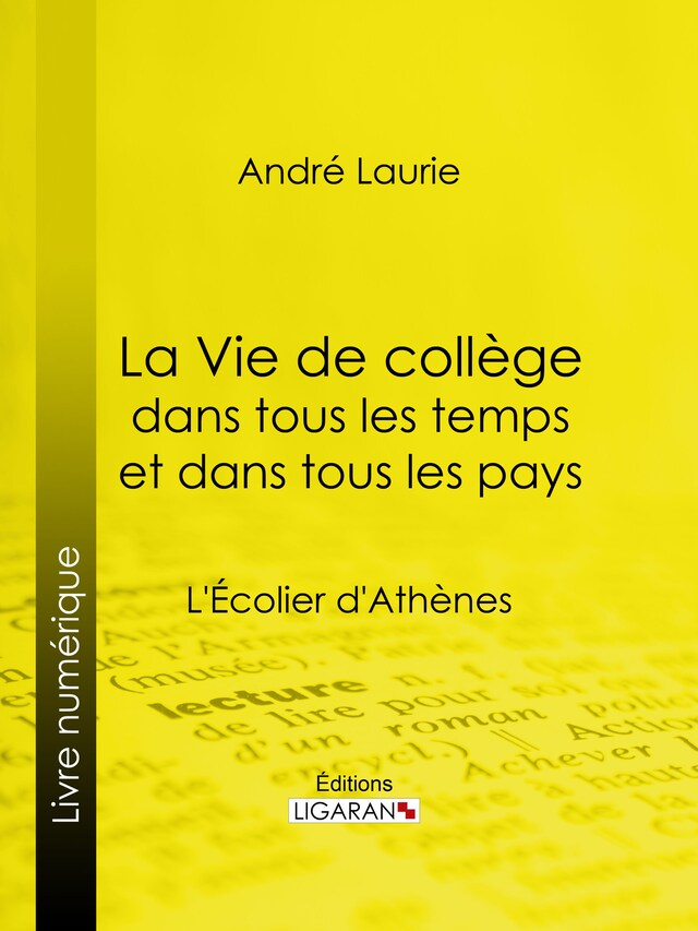 Buchcover für La Vie de collège dans tous les temps et dans tous les pays