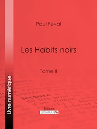 Les Habits noirs
