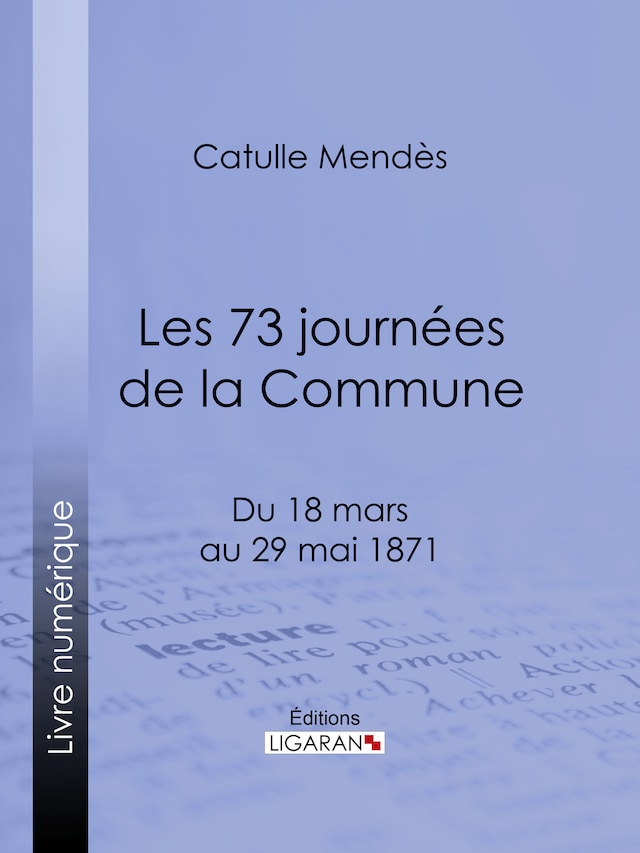 Okładka książki dla Les 73 journées de la Commune