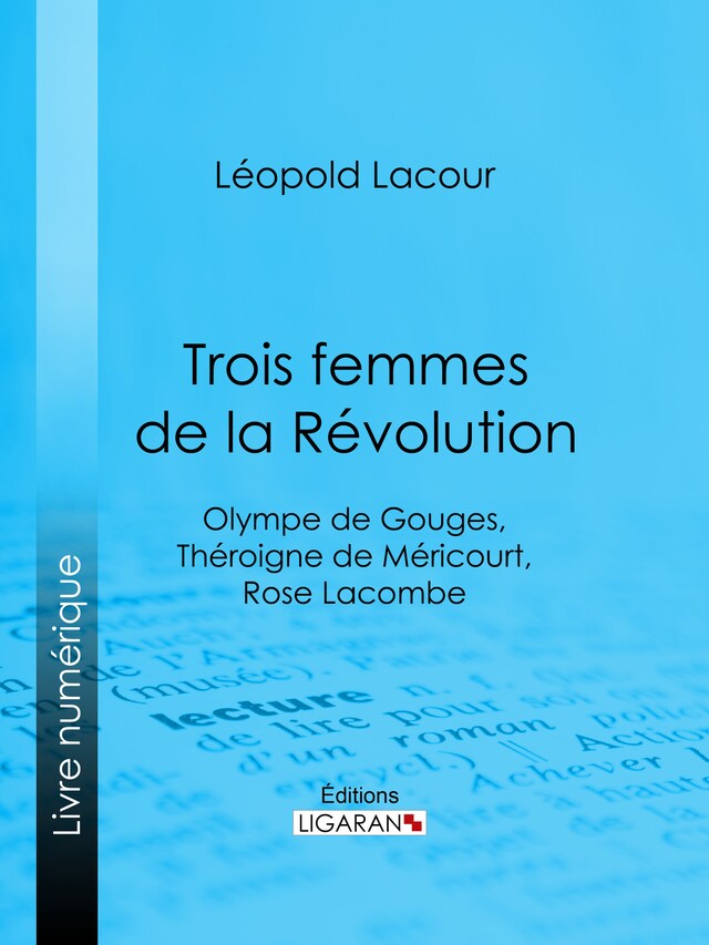 Book cover for Trois femmes de la Révolution