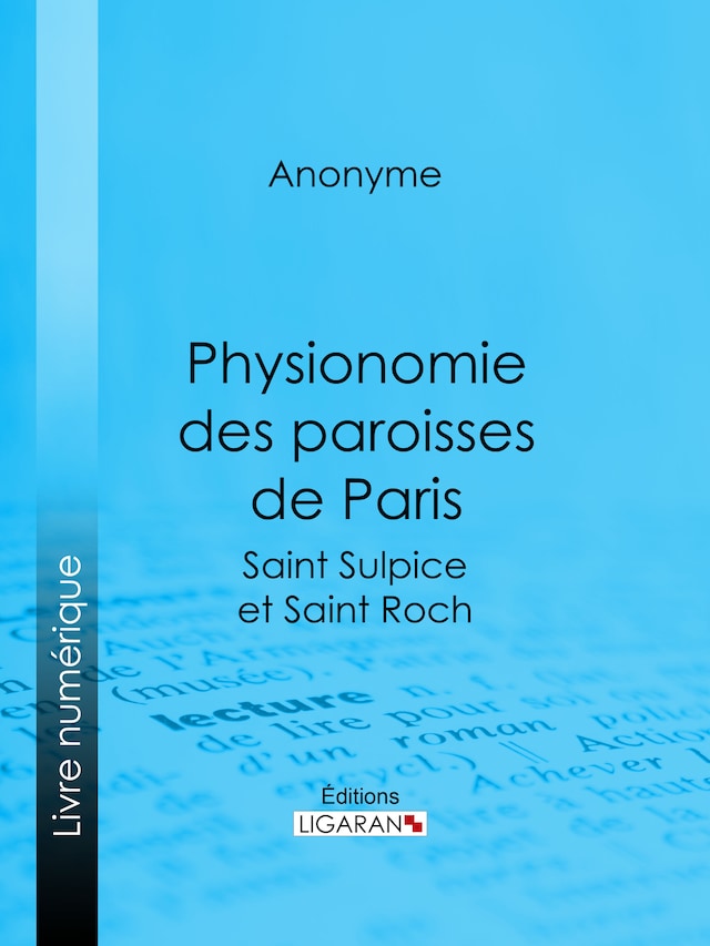 Portada de libro para Physionomie des paroisses de Paris