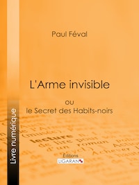 L'Arme invisible