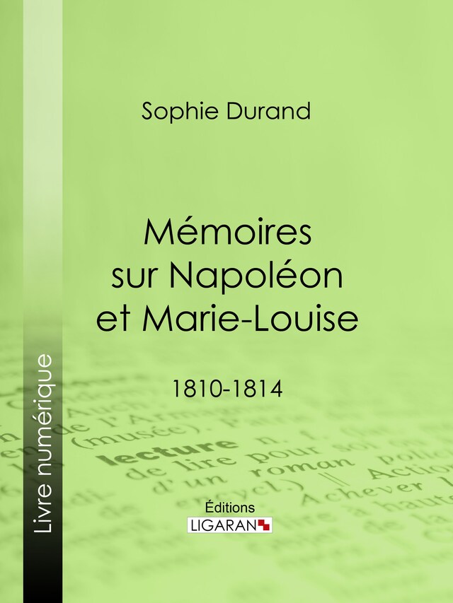 Okładka książki dla Mémoires sur Napoléon et Marie-Louise