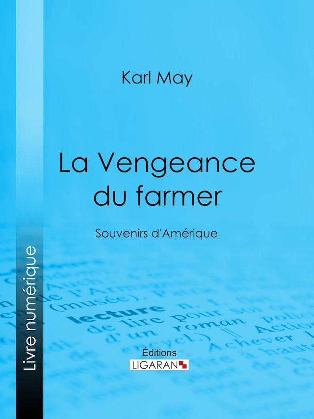 Kirjankansi teokselle La Vengeance du farmer