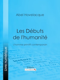 Les Débuts de l'humanité