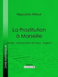 La Prostitution à Marseille