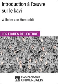 Introduction à l'œuvre sur le kavi de Wilhelm von Humboldt