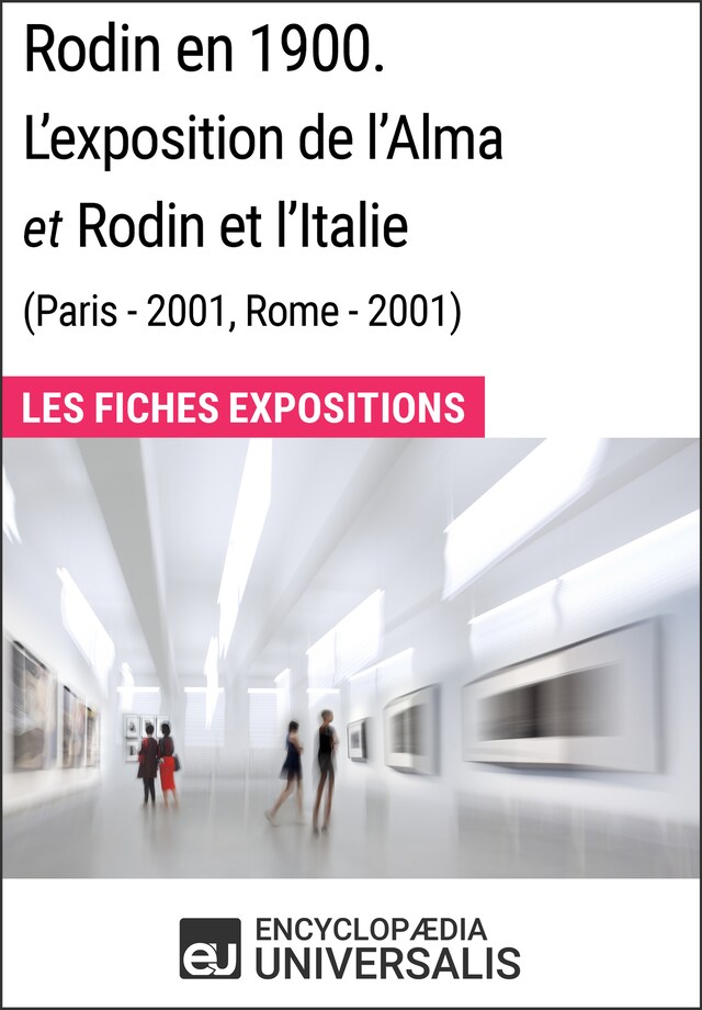 Boekomslag van Rodin en 1900. L'exposition de l'Alma et Rodin et l'Italie (Paris - 2001, Rome - 2001)