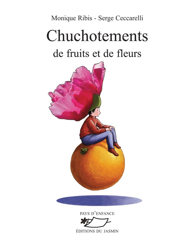 Portada de libro para Chuchotement de fruits et de fleurs