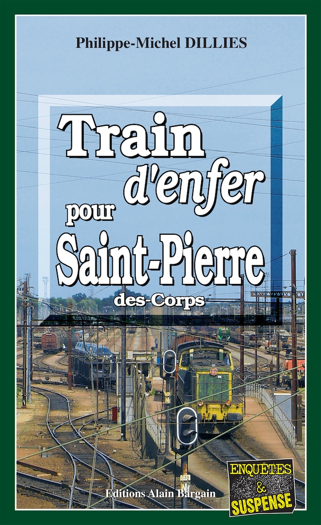 Boekomslag van Train d'enfer pour Saint-Pierre-des-Corps