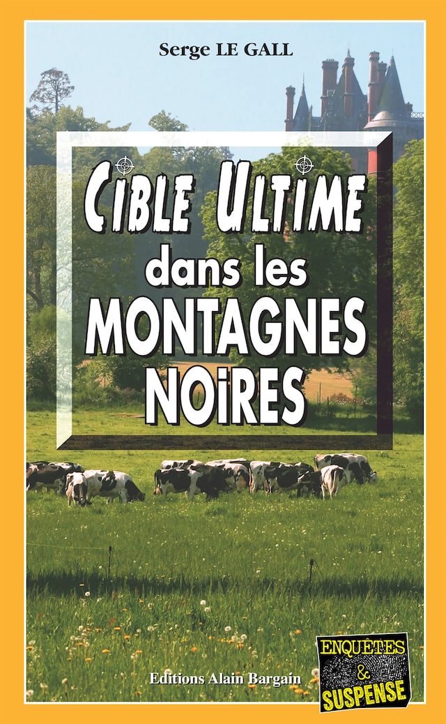 Book cover for Cible ultime dans les montagnes noires