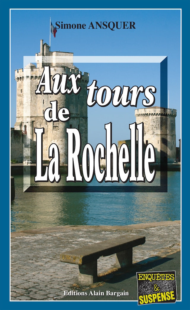 Book cover for Aux tours de La Rochelle