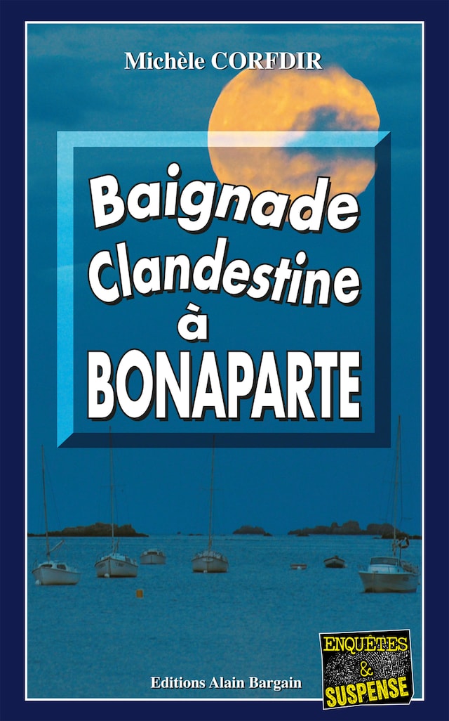 Boekomslag van Baignade clandestine à Bonaparte