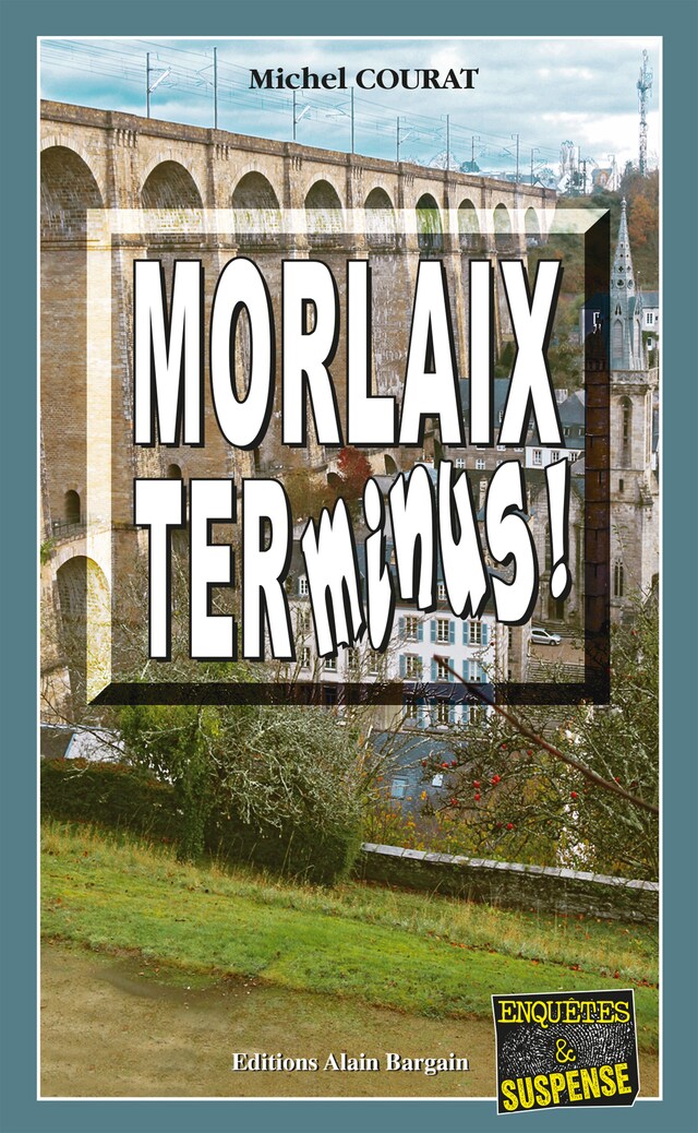 Kirjankansi teokselle Morlaix Terminus !