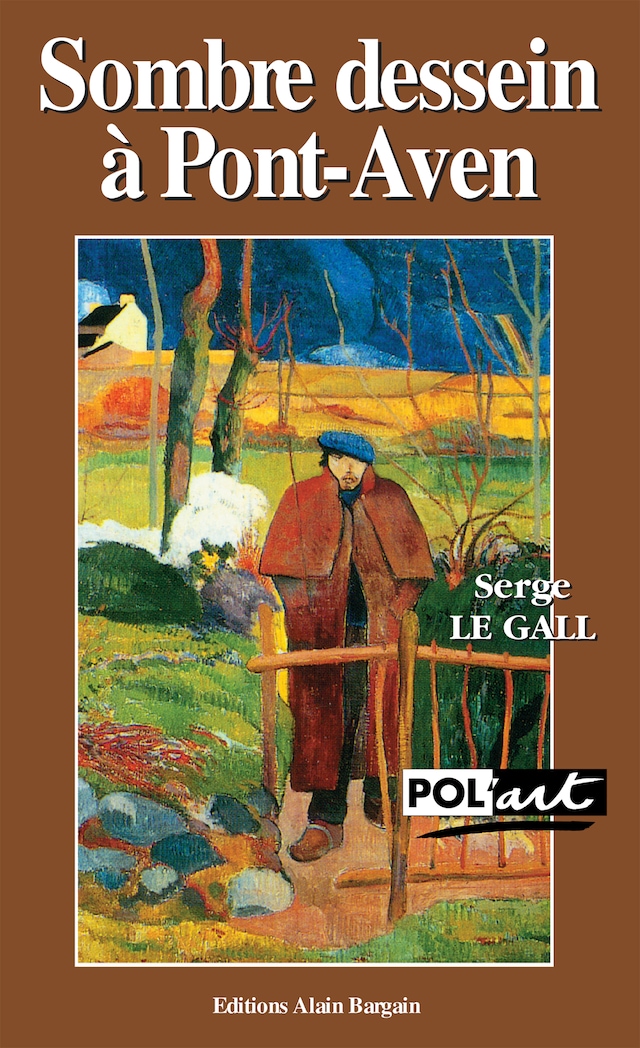 Book cover for Sombre dessein à Pont-Aven - Un polar avec Paul Gauguin