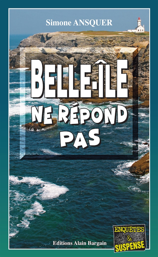 Okładka książki dla Belle-Île ne répond pas