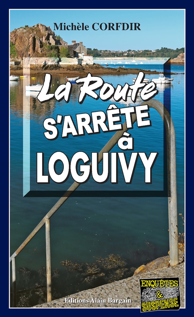 Buchcover für La route s’arrête à Loguivy-de-la-Mer